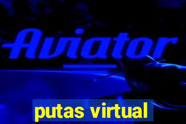 putas virtual